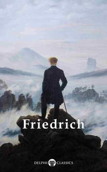 Delphi Complete Paintings of Caspar David Friedrich (Illustrated) - ebook epub - Caspar David Friedrich, Russell Peter
