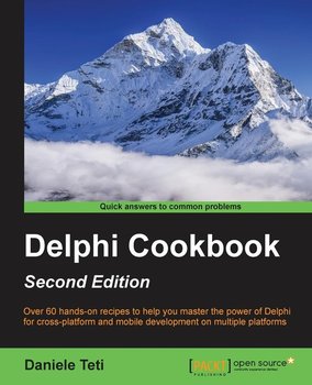 Delphi Cookbook - Second Edition - Teti Daniele
