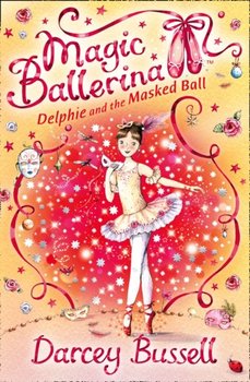 Delphie and the Masked Ball - Bussell Darcey