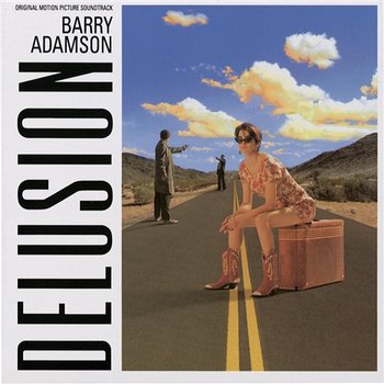 Delusion (Original Motion Picture Soundtrack) - Barry Adamson