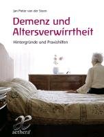 Demenz und Altersverwirrtheit - Steen Jan Pieter