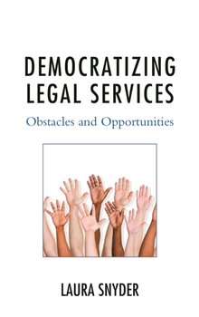 Democratizing Legal Services - Snyder Laura