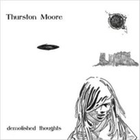 Demolished Thoughts Moore Thurston