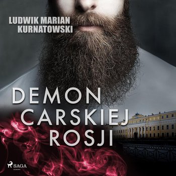 Demon carskiej Rosji - Kurnatowski Ludwik Marian