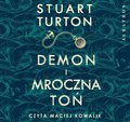 Demon i mroczna toń - audiobook - Turton Stuart