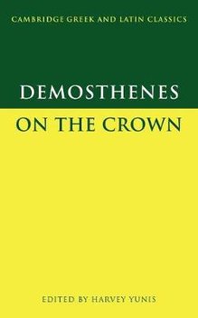Demosthenes: On the Crown - Demosthenes