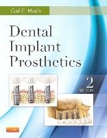 Dental Implant Prosthetics Misch Carl E.