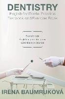 Dentistry English for Dental Practice Textbook and Exercise Book Baumrukova Irena