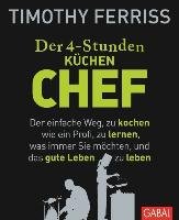 Der 4-Stunden-(Küchen-)Chef - Ferriss Timothy