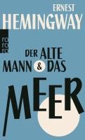 Der alte Mann und das Meer Hemingway Ernest