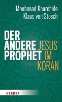 Der andere Prophet - Khorchide Mouhanad, Stosch Klaus