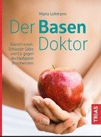 Der Basen-Doktor - Lohmann Maria