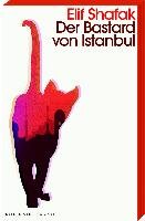 Der Bastard von Istanbul - Shafak Elif