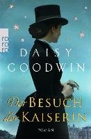 Der Besuch der Kaiserin - Goodwin Daisy