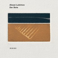 Der Bote Alexei Lubimov