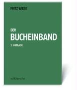 Der Bucheinband - Wiese Fritz