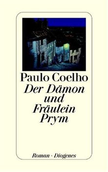 Der Dämon und Fräulein Prym - Coelho Paulo