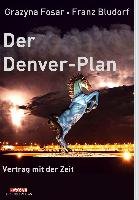 Der Denver-Plan - Bludorf Franz, Fosar Grazyna