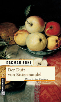 Der Duft von Bittermandel - Fohl Dagmar