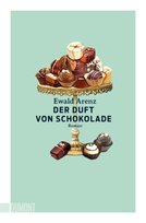 Der Duft von Schokolade Arenz Ewald