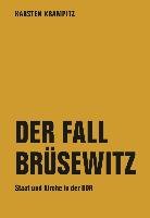 Der Fall Brüsewitz - Krampitz Karsten