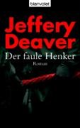 Der faule Henker Deaver Jeffery