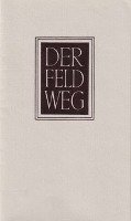 Der Feldweg Heidegger Martin