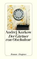Der Gärtner von Otschakow Kurkow Andrej Książka w Empik