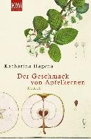 Der Geschmack von Apfelkernen Hagena Katharina
