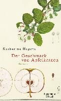 Der Geschmack von Apfelkernen Hagena Katharina