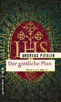 Der göttliche Plan - Pittler Andreas