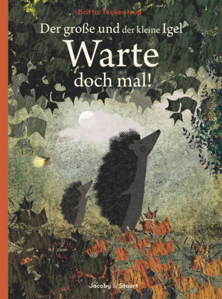 Der große und der kleine Igel / Warte doch mal! Jacoby & Stuart