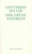 Der grüne Heinrich - Keller Gottfried