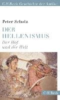 Der Hellenismus Scholz Peter