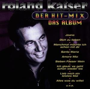 Der Hitmix Das Album - Kaiser Roland