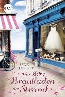 Der kleine Brautladen am Strand - Linfoot Jane