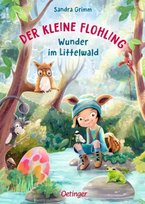 Der kleine Flohling 3. Wunder im Littelwald Oetinger