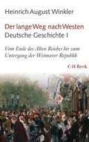 Der lange Weg nach Westen - Deutsche Geschichte I Beck Juristischer Verlag