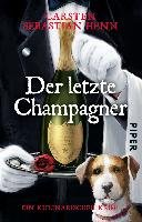 Der letzte Champagner - Henn Carsten Sebastian