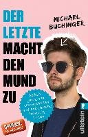 Der Letzte macht den Mund zu - Buchinger Michael