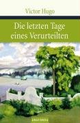 Der letzte Tag eines Verurteilten - Hugo Victor