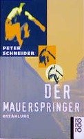 Der Mauerspringer - Schneider Peter