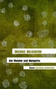 Der Meister und Margarita - Bulgakow Michail