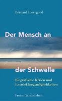 Der Mensch An Der Schwelle - Lievegoed Bernard | Książka W Empik