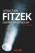 Der Nachtwandler&nbsp;-&nbsp;Fitzek Sebastian