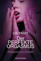 Der perfekte Orgasmus - Paget Lou