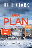 Der Plan - Zwei Frauen. Ein Ziel. Ein gefährliches Spiel. Heyne