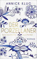 Der Porzellaner Bastei Lubbe Taschenbuch