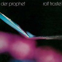 Der Prophet Trostel Rolf