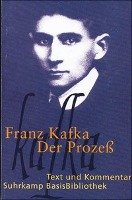 Der Prozeß. Text und Kommentar Kafka Franz